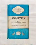 Harland Miller, Whitby - The Self Catering Years