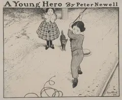 Peter Newell, A Young Hero, Top margin folded and torn, with linen tape repair; pin holes on all corners, pencil notes in lower margin and upper right corner