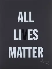 All Lies Matter by Hank Willis Thomas, 2019, Screenprint in black and white, on black wove paper, with full margins, sold Jan 2022