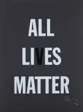 Hank Willis Thomas, All Lies Matter, 2019, Screenprint in black and white, on black wove paper, with full margins