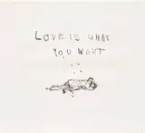 Tracey Emin, Love Is What You Want, 2011, Polymer-gravure etching, on Somerset paper, with full margins