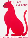 David Shrigley, I Am Elegant, I Am Oh So Very Very Elegant, 2021, Screenprint in colours, on wove paper, the full sheet