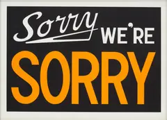Sorry We're Sorry by Adam McEwen, 2003, flashe on paper, offered May 2022
