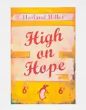 Harland Miller, High on Hope, 2019, Screenprint in colours, on Somerset paper, with full margins