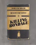 Harland Miller, Health and Safety is Killing Bondage, 2015, Screenprint in colours with gold leaf, on wove paper, the full sheet