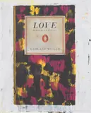Harland Miller, Love Conquers Nothing