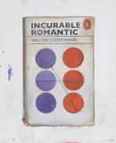 Harland Miller, Incurable Romantic Seeks Dirty Filthy Whore