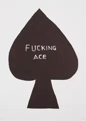 Fucking Ace by David Shrigley, 2016, Woodcut, on wove paper, with full margins, sold Jan 2020