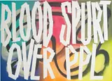 Eddie Peake, Blood Spurt Over PPL, 2013, enamel paint on polished stainless steel