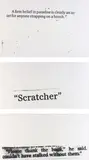 Nate Lowman, Three Works: i) Scratcher; ii) Strapping on; iii) Thank the Bank