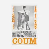 Genesis Breyer P-Orridge, Coum Transmissions poster, 1971, screenprint in colors