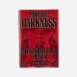 Scott Michaelsen, Portable Darkness: An Aleister Crowley Reader (1st edition)