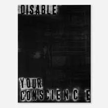 Mark Flood, Disable Your Conscience, 2013, acrylic on canvas