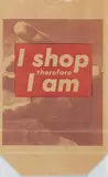Barbara Kruger, I Shop Therefore I am, 1991, Fotolithografie auf Papiertüte