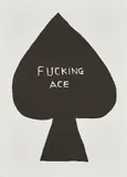 David Shrigley, Fucking Ace, 2016, Woodcut, on wove paper, with full margins