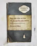 Harland Miller, You Can Rely on Me, I'll Always Let You Down