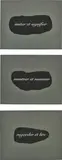 Joseph Kosuth, L'Essence de la rhétorique est dans l'allégorie IV (The Essence of Rhetoric is in Allegory IV), from Sequences