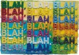 Mel Bochner, Blah Blah Blah, 2014, Monoprint in colours with collage, engraving and embossment, on hand-dyed Twinrocker handmade paper, the full sheet