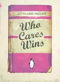 Harland Miller, Who Cares Wins , from Artists with Liberty: Save Our Human Rights Act, 2016, Lithograph in colours, on Somerset Velvet paper, the full sheet