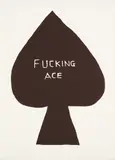 David Shrigley, Fucking Ace, 2016, Woodcut, on wove paper, with full margins