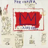 Per Capita, from Portfolio I by Jean-Michel Basquiat, 1983/2001, Screenprint in colours, on wove paper, the full sheet, sold Jun 2018