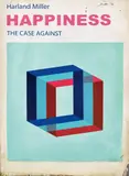 Harland Miller, Happiness: The Case Against, 2017, Polymer-gravure with photo-etching and woodcut in colours, on Hahnemühle paper, the full sheet