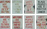Pope.L, Eight works: (i) White People are the Beef of the Fire; (ii) White People are Hoi Vuc Vietnam 1965; (iii) White People are my Tears; (iv) Black People are a positive cancer; (v) White People are nice to their Ideology; (vi) White People are Gabriel and his Boner; (vii) White People are not White People; (viii) White People are what White People lack, 2001, (i,ii) pen and marker on paper; (iii,iv,viii) pen, marker and tape on paper; (v) pen, marker and masking fluid on paper; (vi,vii) pen, pencil and marker on paper
