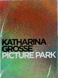 Picture Park by Katharina Grosse, 2007, Mit Sprühfarbe beidseitig überarbeiteter Ausstellungskatalog in PVC-Schutzumschlag, sold Sep 2020