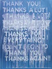 Thank You! by Mel Bochner, 2014, Screenprint in colours, on heavy card paper prepared with colour shifting pigment, the full sheet, sold Jun 2017