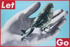 Barbara Kruger, Untitled (Let Go), 2003, silkscreen on canvas in artist's frame
