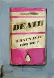 Harland Miller, Death, What's in it for Me?, 2011/2014, Screenprint in colours with extensive hand-colouring in oil and acrylic, on Somerset paper, the full sheet,