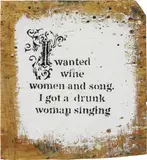 Banksy, I wanted wine women and song…, 2005, stencilled spray paint, emulsion, plywood
