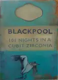 Harland Miller, Blackpool - 101 Nights in a Cubit Zirconia