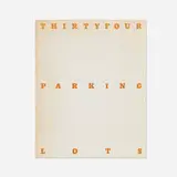 Ed Ruscha, Thirtyfour Parking Lots