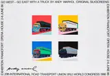 Go West - Go East with a truck by Andy Warhol by Andy Warhol, 1986, Farboffset auf glattem Papier, sold Jan 2021