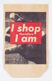 Barbara Kruger, I Shop Therefore I am., 1991, Fotolithografie auf Papiertüte