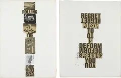 Dash Snow, Two Works: (i) Rolling the Dice; (ii) We Regret 2 Deform You, 2006-7, collage on paper