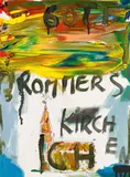 Norbert Prangenberg, Ohne Titel (Gott Rommers Kirchen Ich), Öl auf Leinwand