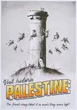 Visit historic Palestine by Banksy, 2018, Farboffset auf Papier, sold Jan 2022