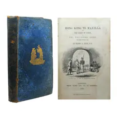 Henry T. Ellis, Hong Kong to Manilla and the Lakes of Luzon,  in the Philippine Isles in the year 1856