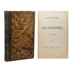 Jean de Man, Souvenirs d’un Voyage Aux Iles Philippines.  [Recollections of a travel to the Philippines]