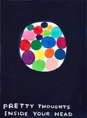 Pretty Thoughts Inside Your Head by David Shrigley, 2018, screenprint in colours on Somerset paper, sold Oct 2020