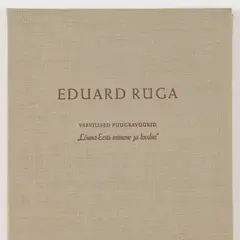 Eduard Rüga, Lõuna-Eesti inimene ja loodus, 1942 - 1943, Värvilised puugravüürid