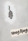 C. O. Paeffgen, Hong Kong (auf dem Weg nach HON kong)