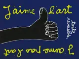 Ben Vautier, J'aime l'art/J'aime pas l'art. Toile reversible, Öl auf Leinwand