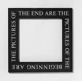 Jochen Gerz, The Pictures of the End, Rahmen aus Acrylglas, rückseitig mit Abdeckfarbe versehen