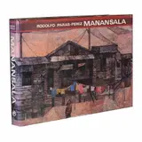 Rodolfo Paras-Perez, Manansala