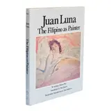 Juan Luna by Santiago Albano Pilar, Format: Hardcover / 12.25 x 10 inches / 268 pages / Color, BW, sold Apr 2024