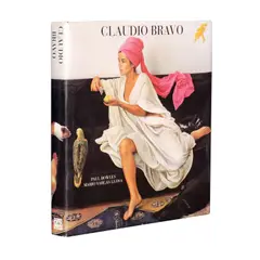 Claudio Bravo, Monograph, “Claudio Bravo Paintings and Drawings”, Hardcover, First Edition, 1997, 273 pages