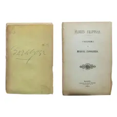 Miguel Zaragoza, Flores Filipinas. Poesías
[Philippine flowers. Poems]